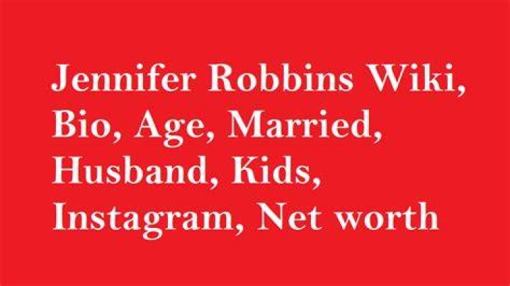 Jennifer Robbins Age, Married, Baby, Husband, Salary, Height, Net Worth