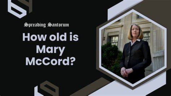 Mary Mccord Age Wikipedia: How Old Is She?