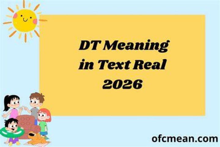 What Does DT Mean On TikTok? Hastag #DT Meaning Explained