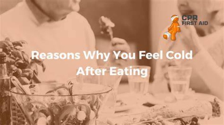 Why do i feel cold and shaky after eating